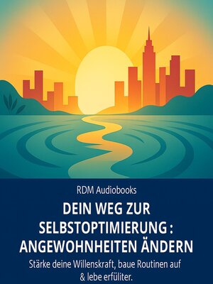 cover image of Dein Weg zur Selbstoptimierung--Angewohnheiten ändern